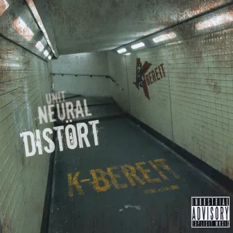 Distort Neural Unit by K-Bereit