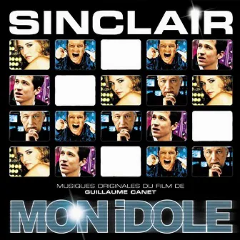 Mon idole (Musiques originales du film) by Sinclair