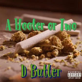 Hooter or Two by D.Butler