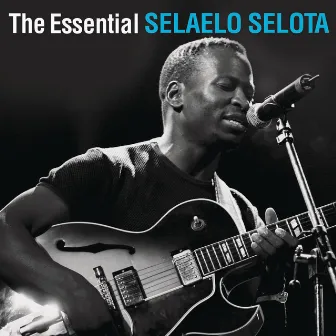 The Essential by Selaelo Selota