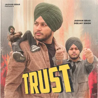 Trust by Deejay Singh