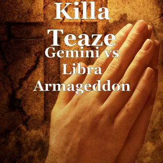 Gemini vs Libra Armageddon by killa teaze