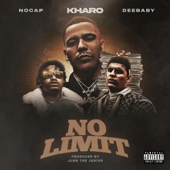 No Limit (feat. NoCap & Deebaby) by Kharo