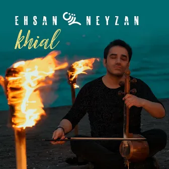 Khial by Ehsan Neyzan