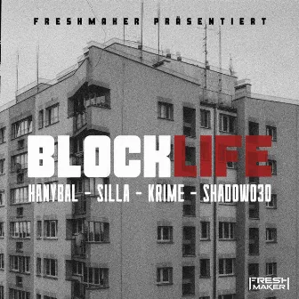 Blocklife by Freshmaker