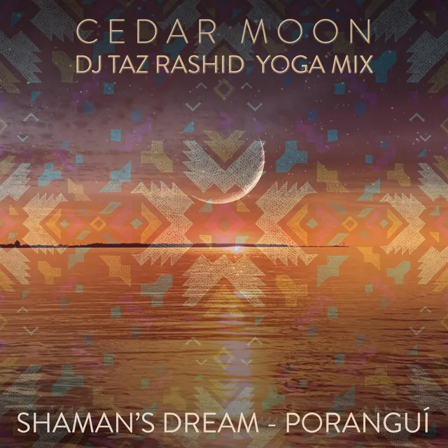 Cedar Moon - DJ Taz Rashid Yoga Mix