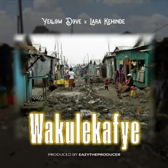 Wakulekafye by Yellow Dove