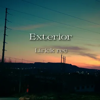 Exterior by Lirick Rec