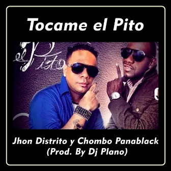 Tocame el Pito by Chombo Panablack