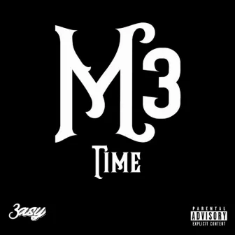 M3 Time by 3asy