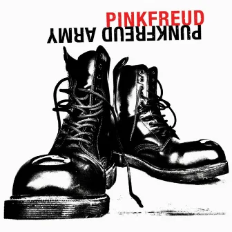 PUNKFREUD ARMY by Pink Freud