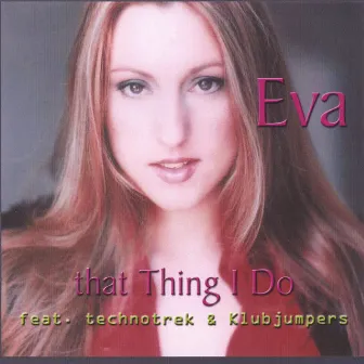 that Thing I Do by Eva