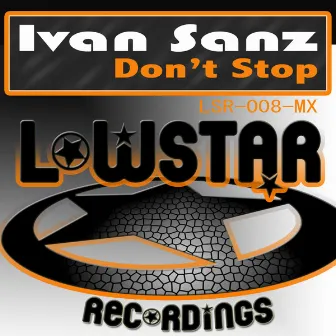 Don't Stop by Ivan Sanz