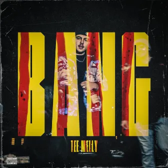 BANG! by Tee Melly