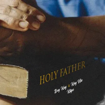 Holy Father by Boy Kay