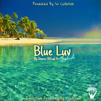 Blue Luv by Diverse Official