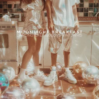 Dancing (Like Nobody's Watching) by Moonlight Breakfast