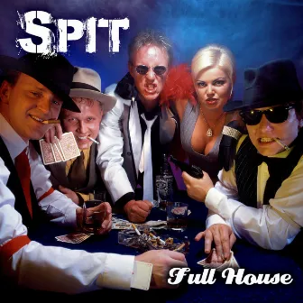 Full House by Spit