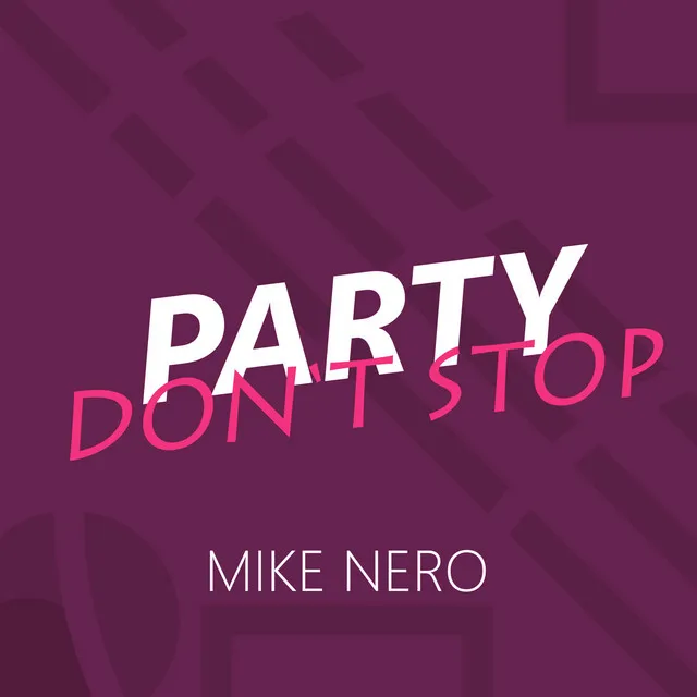 Party Don't Stop - T-Punch Remix Edit