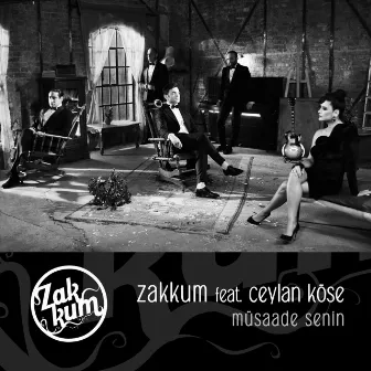 Müsaade Senin by Zakkum