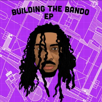 Building the Bando EP by Boss Bando