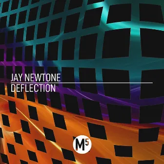 Deflection by Jay Newtone