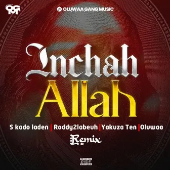 Inchah Allah (Remix) by Oluwaa