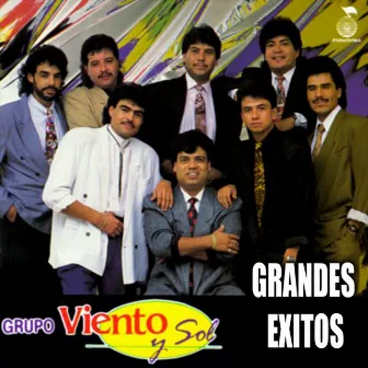 Viento y Sol: Grandes Éxitos by Viento Y Sol