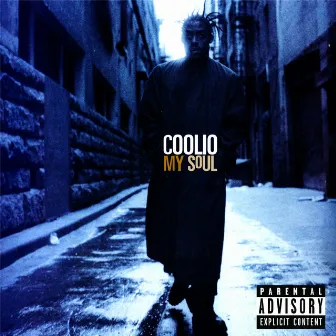 My Soul (25th Anniversary) by Coolio