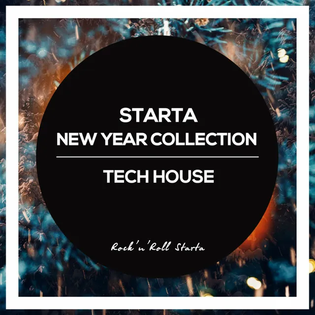 Starta New Year Collection Tech House