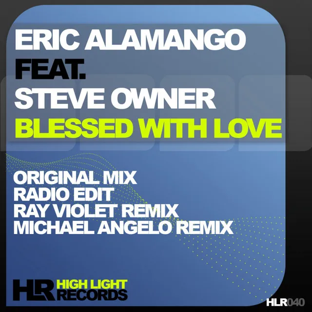 Blessed With Love - Michael Angelo Remix