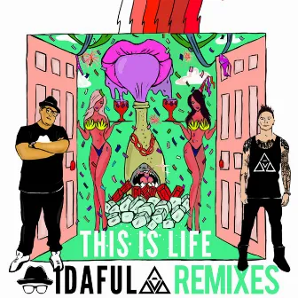 This is Life - Remixes by 1DAFUL