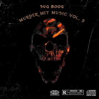 Murder Mit Music, Pt. 3 by Sug Boog