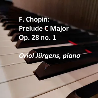 Prelude No. 1 in C Major, Op. 28: Agitato by Oriol Jurgens