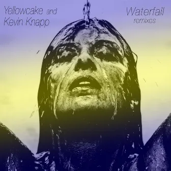 Waterfall (Remixes) by 