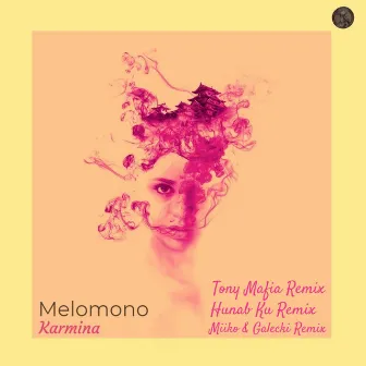 Karmina (Incl. Remixes) by Melomono