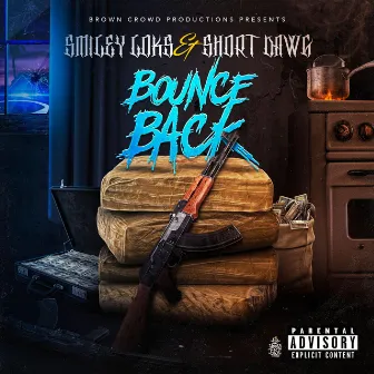 Bounce back 1 by Short Dawg