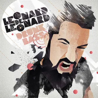 Drunk Bass - EP by Leonard De Leonard