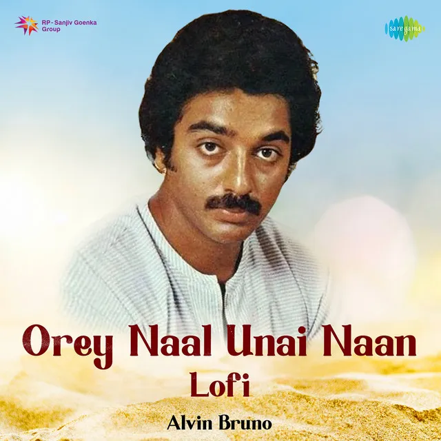 Orey Naal Unai Naan (Lofi)