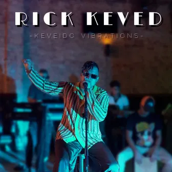 KEVEIDO VIBRATIONS (Acoustic) by Rick Keved