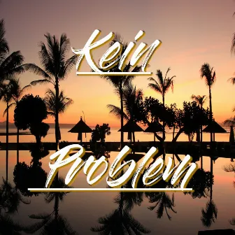 Kein Problem by Big-Jey