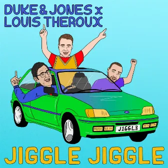 Jiggle Jiggle (with Duke & Jones) by Louis Theroux