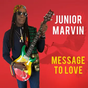 Message To Love by Junior Marvin