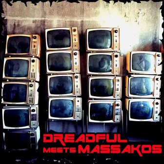 Dreadful Meets Massakos by DreadFul