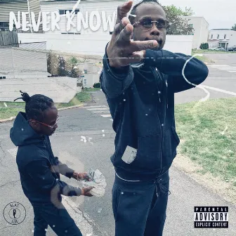 Never Know by Money West