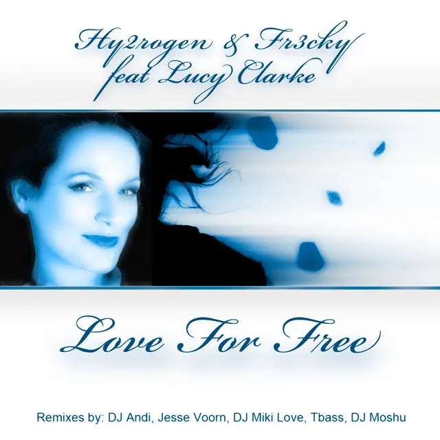 Love For Free - Hy2RoGeN & Fr3cky Vs. DJ Miki Love Rework