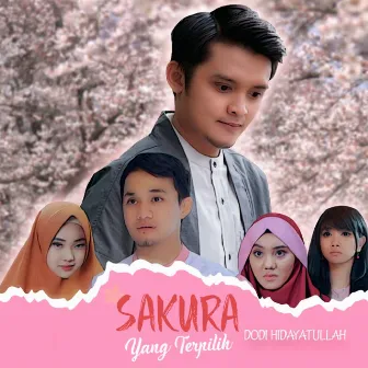 Sakura Yang Terpilih by Dodi Hidayatullah