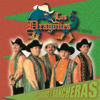 Corridos Y Rancheras by Los Dragones Del Norte