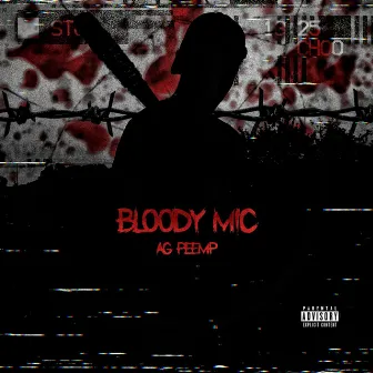 Bloody Mic by AG Peemp