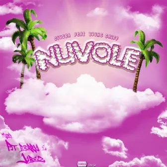 Nuvole by Young Griff